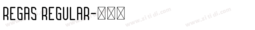 Regas Regular字体转换